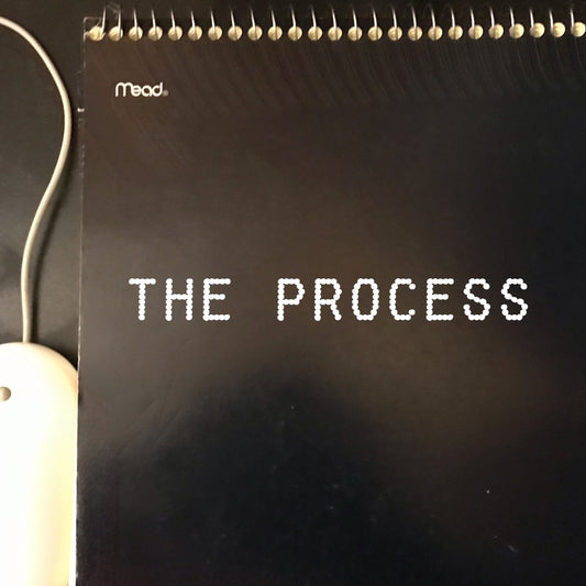 The Process is Life